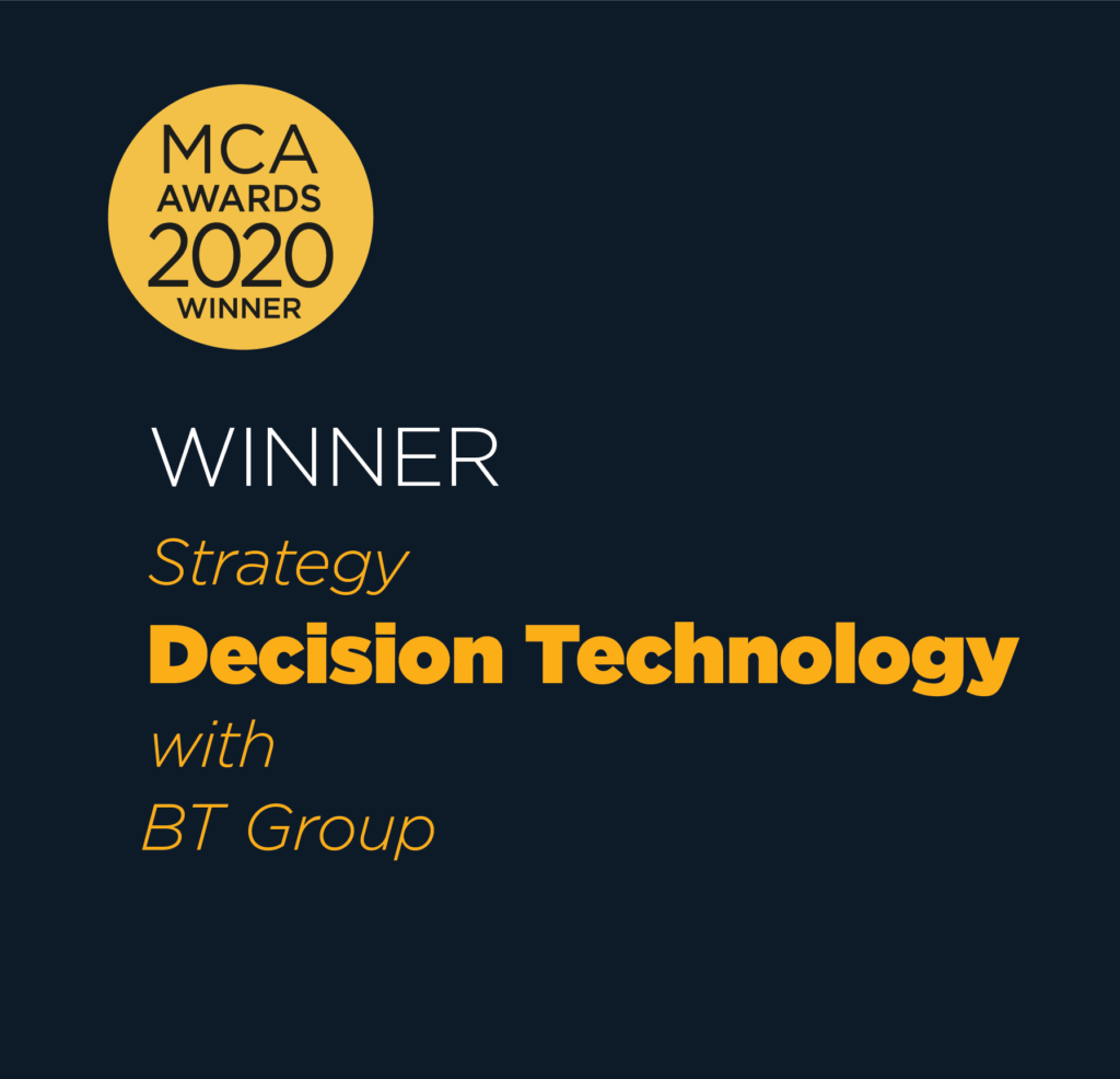 Winner Strategy Decision Technology with BT Group, MCA AWARDS 2020 winner