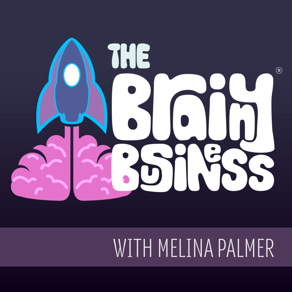 The Brainy business with Melina Palmer. Understanding the psychology of why people buy